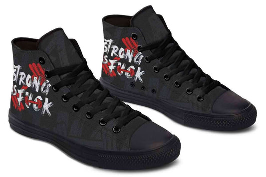 Strong As Fuck High-Top Canvas Sneakers - Bold Digitally Printed Design for Unisex Style Shoes Pleasures and Sins