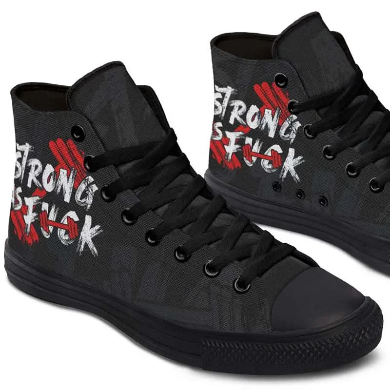 Strong As Fuck High-Top Canvas Sneakers - Bold Digitally Printed Design for Unisex Style Shoes Pleasures and Sins